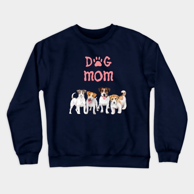 Jack Russell Terrier Dog Mom Crewneck Sweatshirt by Dreamy Feminine